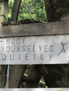 Enjoy yourselves quietly....